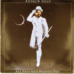 Пластинка Andrew Gold All This and Heaven Too